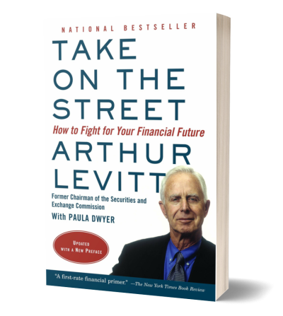 Take on the Street By Arthur Levitt