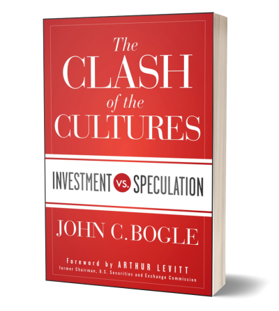The Clash of the Cultures By John C. Bogle