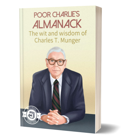 Poor Charlie's Almanack By Charlie Munger