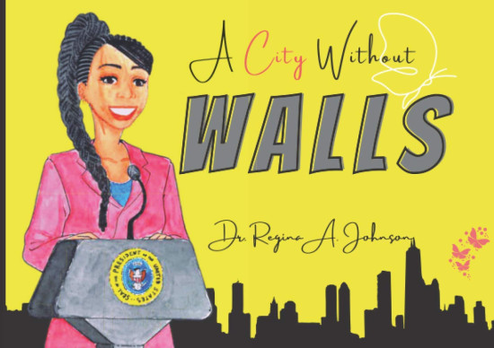 A City Without Walls (A City Without Limits)