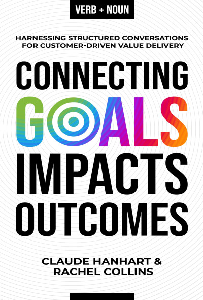 Connecting Goals to Impacts and Outcomes